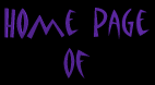 Welcome to the Home Page of......